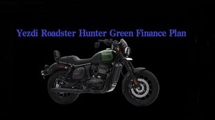 Yezdi Roadster Hunter Green, Roadster Hunter Green, Yezdi Roadster Hunter Green Finance Plan