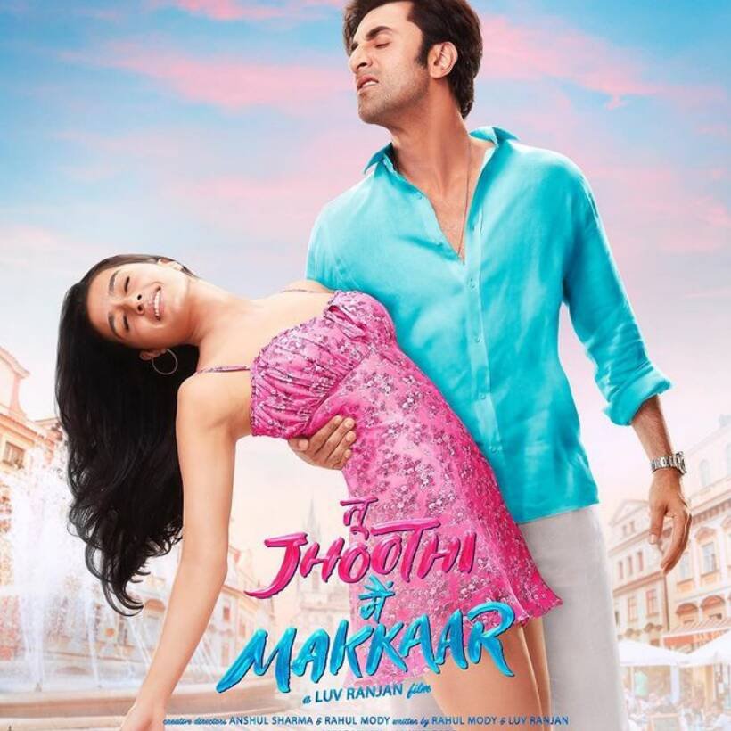 Ranbir Kapoor- Shraddha Kapoor- Tu Jhoothi Main Makkar