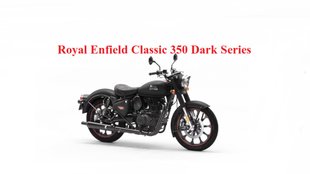 Classic 350, Classic 350 Dark Series । Royal Enfield Classic 350 Dark Series Finance Plan । Royal Enfield Classic 350 Dark Series Price