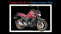 Yamaha FZS-FI V4 Deluxe: कीमत, इंजन और माइलेज के जानें, इसे 15 हजार देकर खरीदने का प्लान