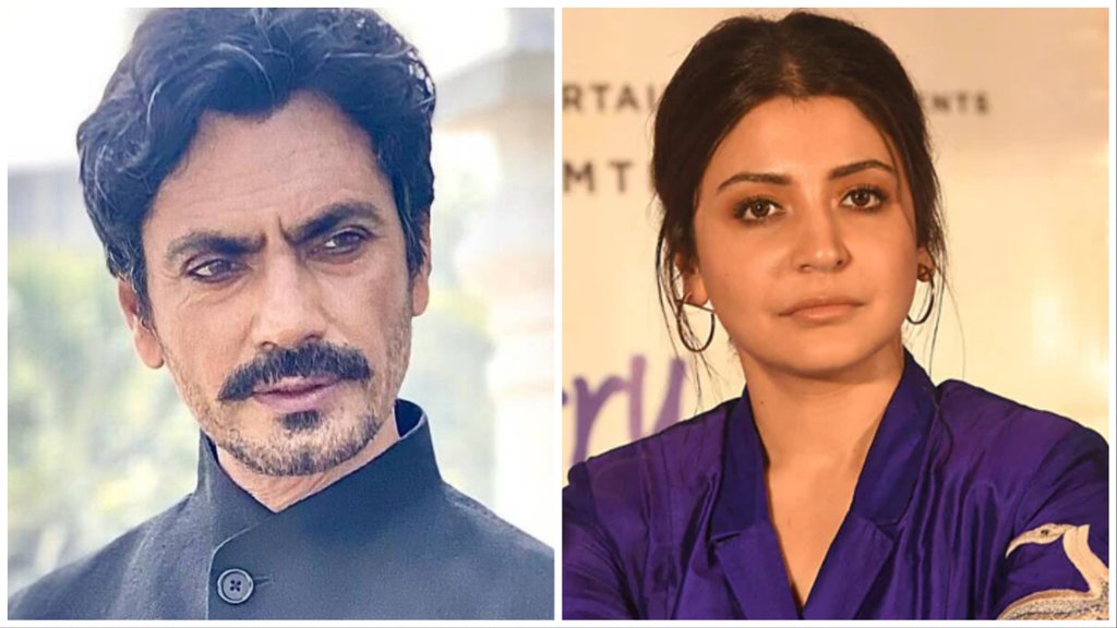 Nawazuddin Siddiqui, Anushka Sharma Nawazuddin Siddiqui, Anushka Sharma