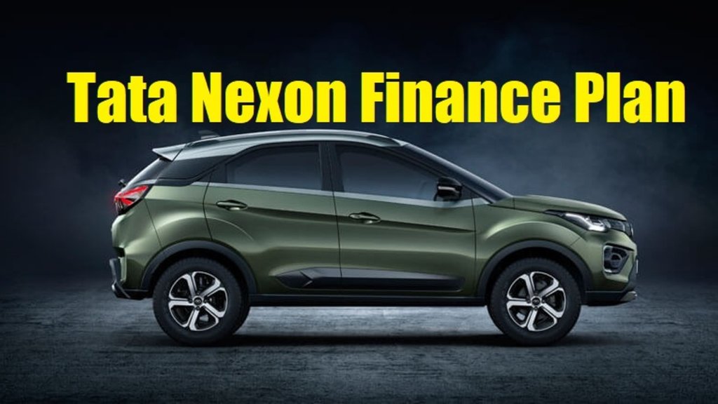 Tata Nexon Base Model Finance Plan । Tata Nexon Base Model Down Payment Plan । Tata Nexon Base Model EMI Plan । Tata Nexon Base Model Price