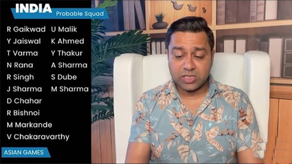 Aakash Chopra| Asian Games| Team India squad