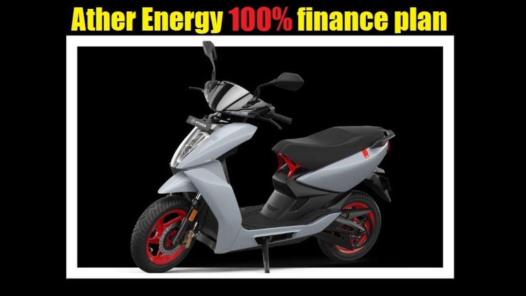 Ather Energy 100 On Road Finance Plan । Ather Energy New Easy Finance Plan । Ather Energy 60 Month Finance Plan