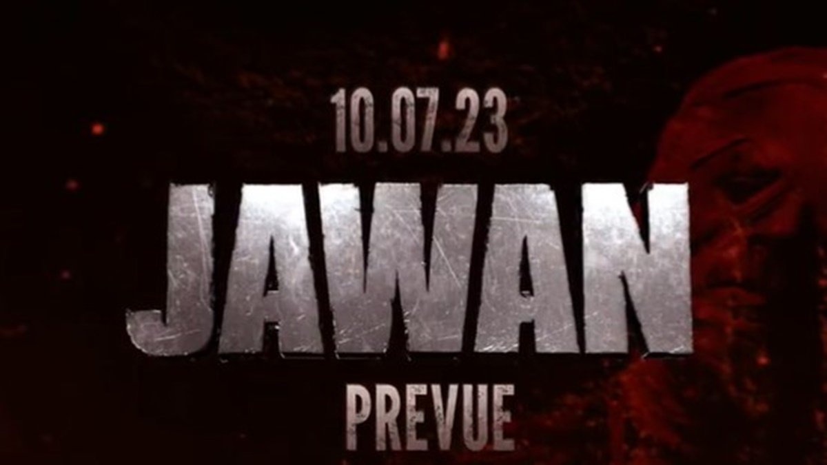 Jawan Preview, Jawan Release Date, Shahrukh Khan