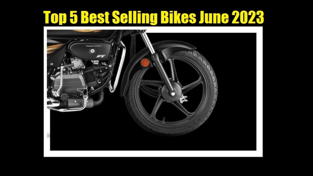 Top 5 Best Selling Bikes June । June 2023 Best Selling Bikes । Best Selling Bikes in India