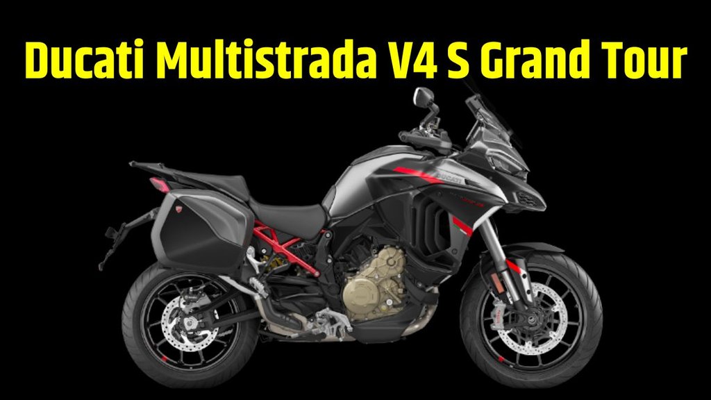 New Ducati Multistrada V4 S Grand Tour Engine Specifications । New Ducati Multistrada V4 S Grand Tour Design Details । New Ducati Multistrada V4 S Grand Tour Features Details New Ducati Multistrada V4 S Grand Tour Engine Specifications । New Ducati Multistrada V4 S Grand Tour Design Details । New Ducati Multistrada V4 S Grand Tour Features Details