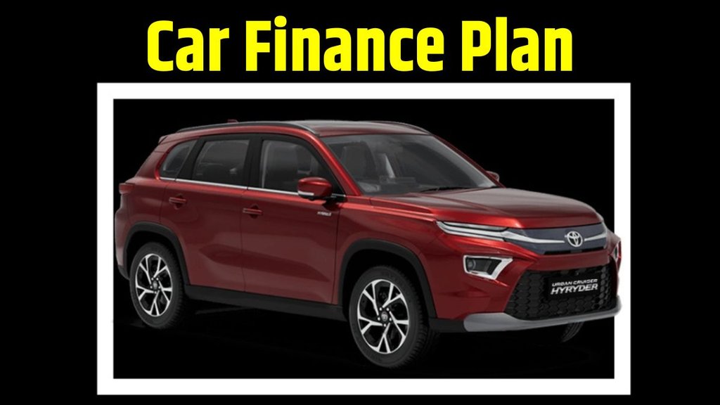 Toyota Urban Cruiser Hyryder S CNG Finance Plan । Toyota Urban Cruiser Hyryder S CNG Down Payment Plan । Toyota Urban Cruiser Hyryder S CNG EMI Plan । Toyota Urban Cruiser Hyryder S CNG Price