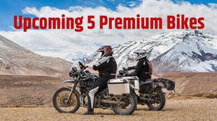 Upcoming Top 5 Bikes । Upcoming Premium Bikes । Upcoming Sports Bikes । Upcoming Adventure Bikes । Upcoming Scrambler Bikes