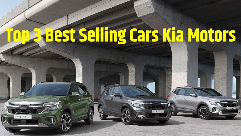 Top 3 Best Kia Cars October 2023 । Top 3 Best Selling Cars Kia October । October 2023 Best Selling Kia