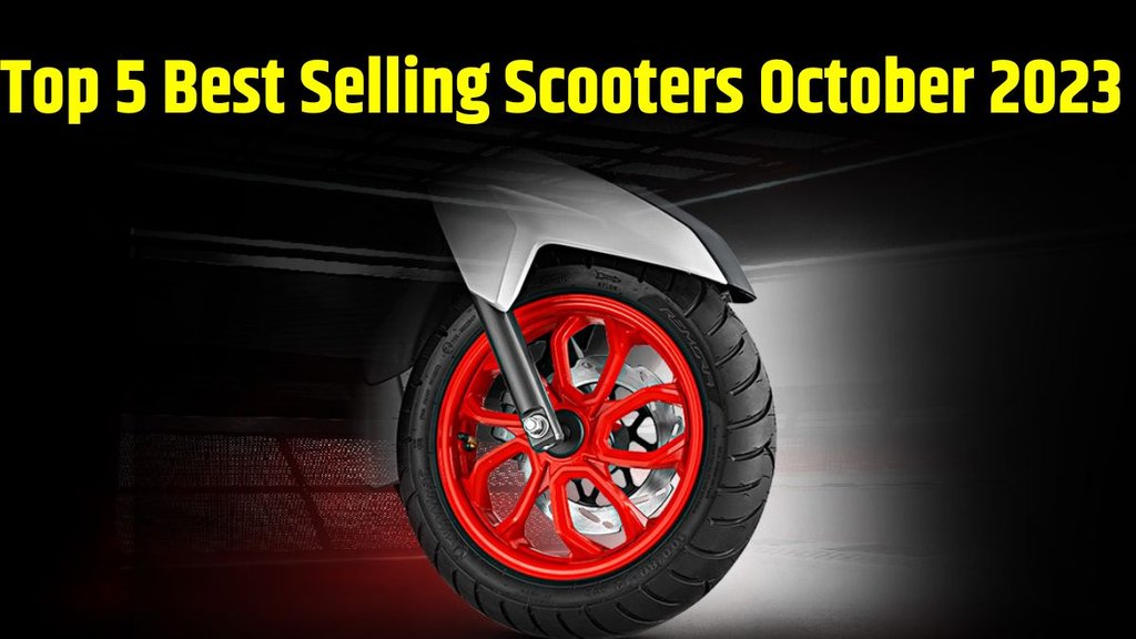 Top 5 Best Selling Scooters October । October 2023 Top 5 Best Selling Scooters । Top 5 Best Selling Scooters India