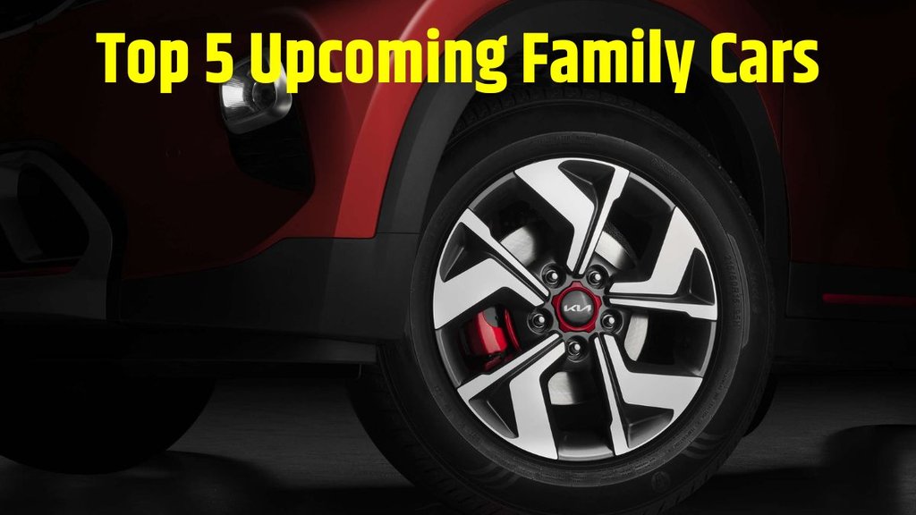 Top 5 Upcoming Cars । Top 5 Upcoming Cars in India । Top 5 Upcoming Family Cars । 5 family cars launched soon in India