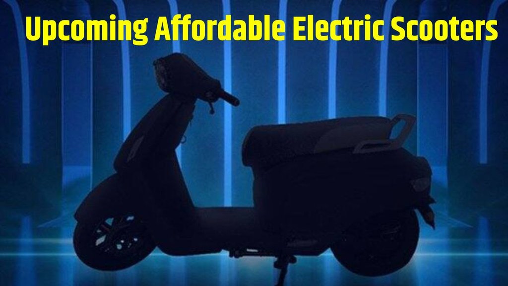 Upcoming Affordable Electric Scooter । Upcoming Cheap Electric Scooter । Upcoming Most Affordable Electric