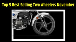 Top 5 Best Selling Two Wheelers November: टॉप 5 बेस्ट सेलिंग स्कूटर और बाइक, जो बने लाखों ग्राहकों का बेस्ट ऑप्शन