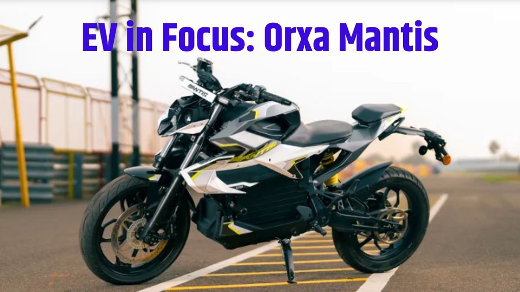 Long Range Electric Bike । Premium Electric Bike । Electric Sports Bike । Orxa Mantis Price । Orxa Mantis Range । Orxa Mantis Features