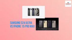 Samsung Galaxy S24 Ultra Vs iPhone 15 Pro Max: सैमसंग और ऐप्पल में कड़ी टक्कर, जानें महंगे फोन की रेस में कौन हारा-जीता