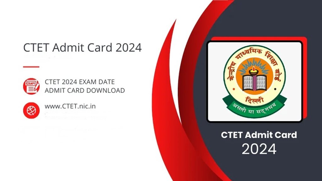 ctet, ctet 2024, ctet admit card, ctet 2024 admit card
