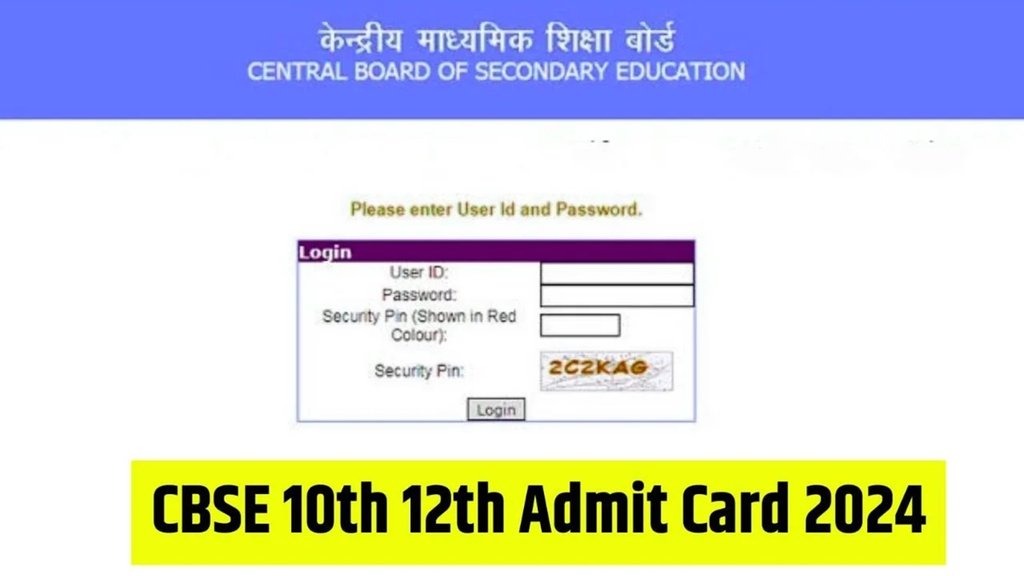 cbse 10th admit card 2024, cbse 12th admit card 2024, cbse class 10th admit card 2024, cbse class 12th admit card 2024