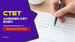 ctet, ctet answer key, ctet 2024, ctet answer key 2024