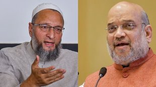 Amit Shah | Asaduddin Owaisi