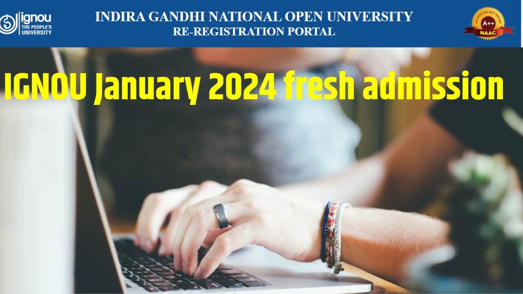 IGNOU January 2024 fresh admission । IGNOU January 2024 fresh admission registration । IGNOU January 2024 fresh admission registration deadline extended । ignou admission last date 2024