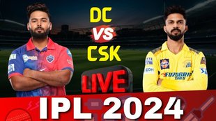 IPL 2024 Live Cricket Score,IPL 2024 Live Score, DC vs CSK TATA IPL 2024 Live Score