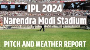 IPL 2024, GT vs MI, Pitch Report, Weather Repor, Narendra Modi Stadium, Ahmedabad