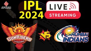IPL 2024, SRH vs MI, Live Streaming, IPL Live Streaming, Sunrisers Hyderabad vs Mumbai Indians