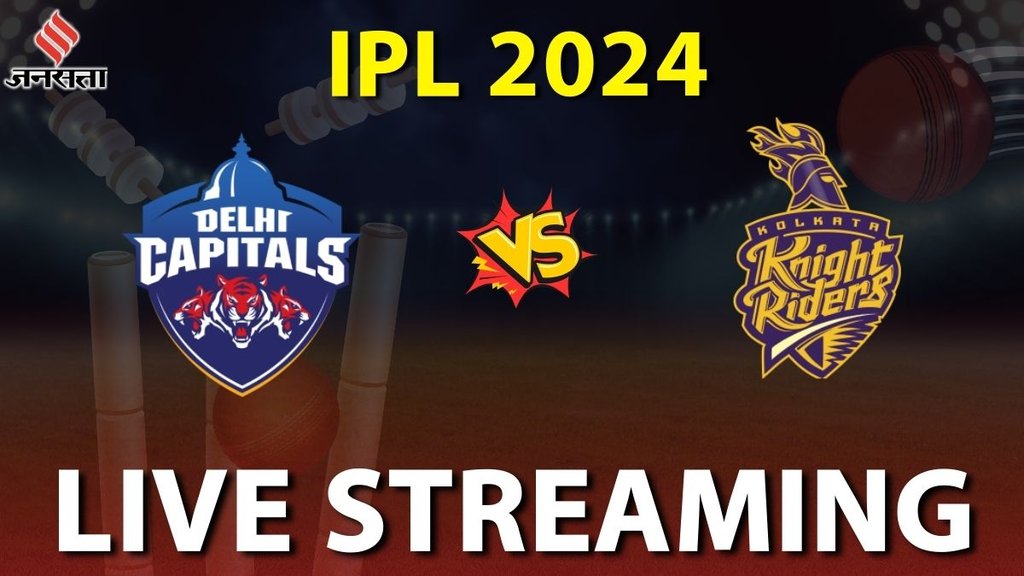 ipl, ipl 2024, ipl live streaming, DC vs KKR ipl, ipl 2024, ipl live streaming, DC vs KKR