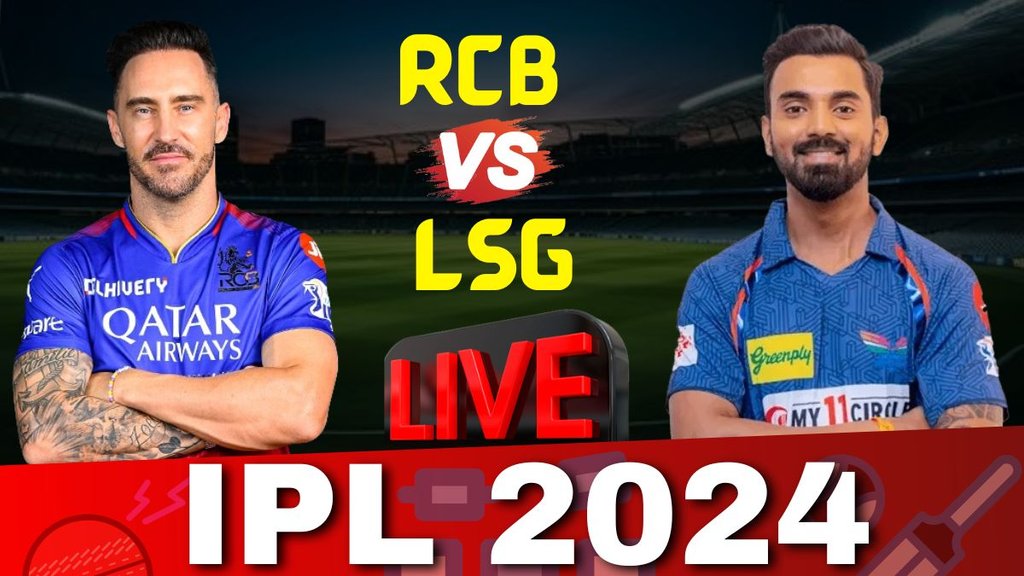 IPL 2024, RCB vs LSG Match Score, Cricket News