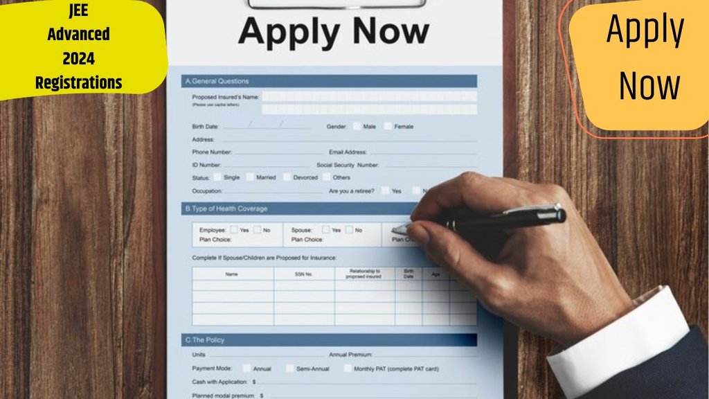 JEE Advanced 2024 Registrations, JEE 2024,