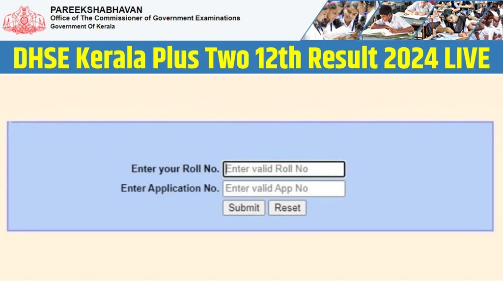 kerala Plus Two result 2024, Plus Two result live, Plus Two result, Plus Two result 2024, Plus Two result 2024 kerala, dhse Plus Two result