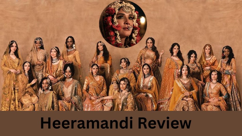 Heeramandi Review