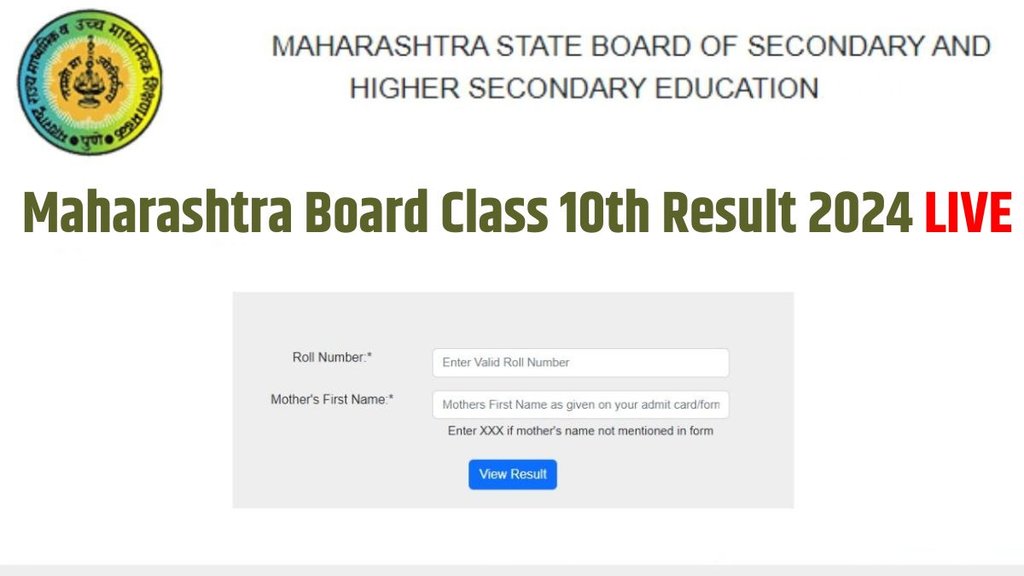 Maharashtra Board SSC 10th Result 2024 LIVE
