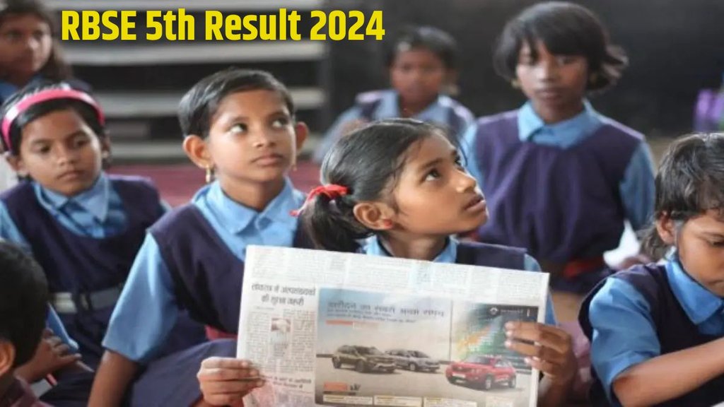 RBSE Result 2024, RBSE Board Result, Rajasthan Board Result 2024, Rajasthan Board 5th Result 2024