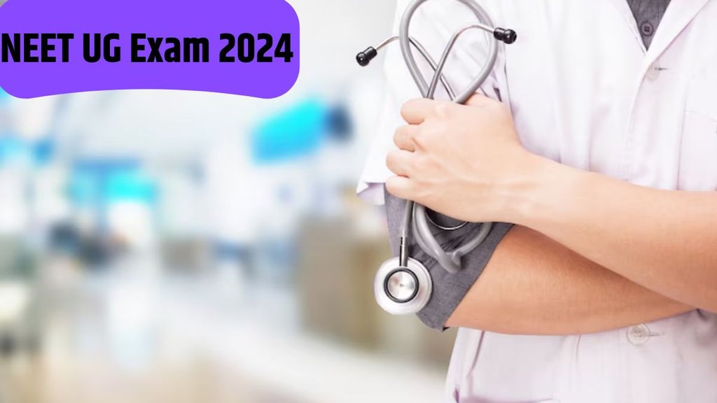 NEET UG 2024, NEET UG 2024 Update, NEET UG, नीट यूजी 2024,