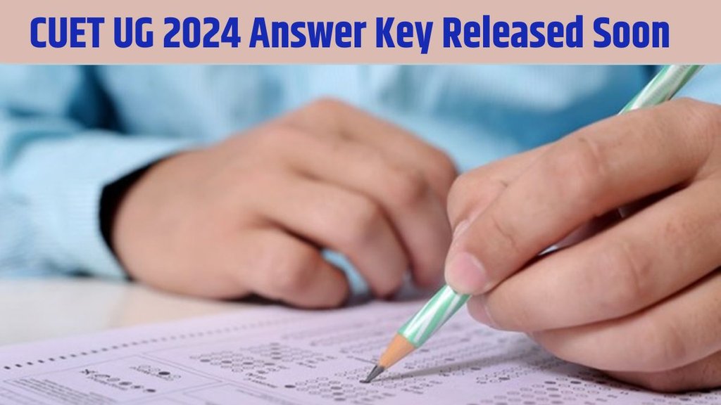 CUET UG Answer Key, CUET UG, NTA, CUET UG Result 2024