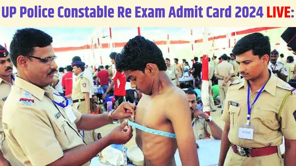 up police constable, up police constable admit card, up police constable admit card 2024, up police constable re exam date, up police constable re exam 2024 admit card
