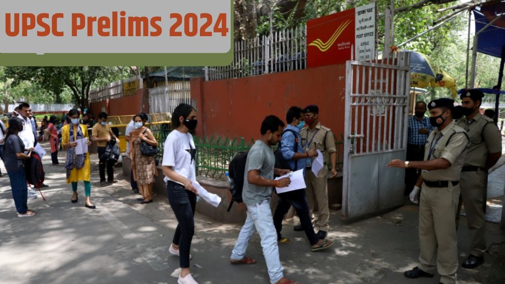 UPSC Prelims 2024, UPSC Exam, UPSC Preliminary