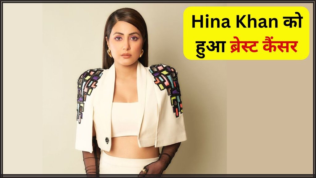 Hina Khan Diagnosed with Stage 3 Breast Cancer