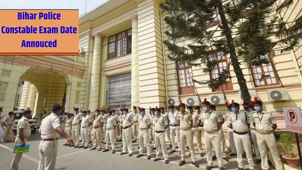Bihar Police Exam, Bihar police constable, Police Exam Date Announced