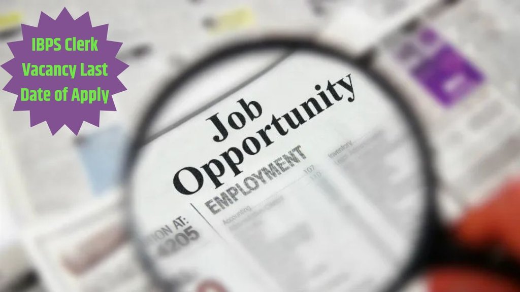 IBPS Bank Jobs, IBPS, Banking Jobs, Clerk Vacancy
