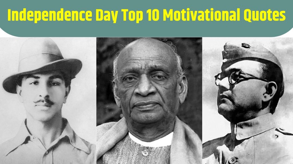 Independence Day, Independence Day Motivational Quotes, Independence Day Popular Quotes, Independence Day Famous Quotes, Independence Day World Fame Quotes, Independence Day Top 10 Motivation Quotes