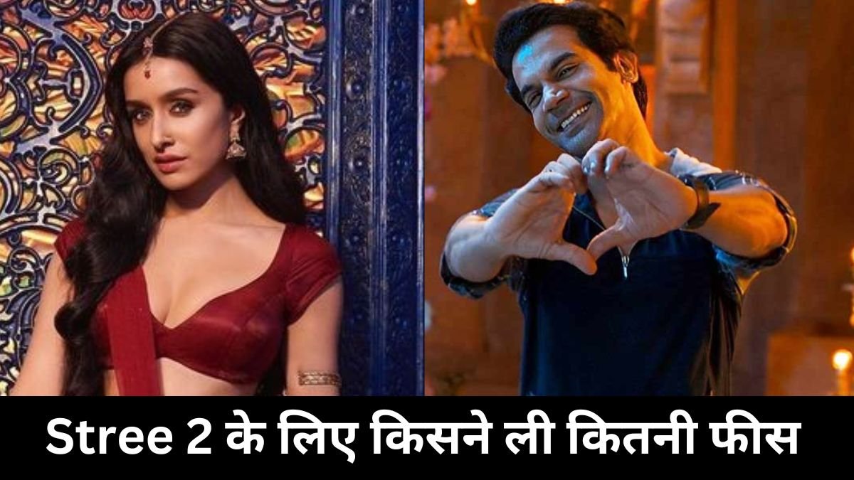 Stree 2 starcast fees