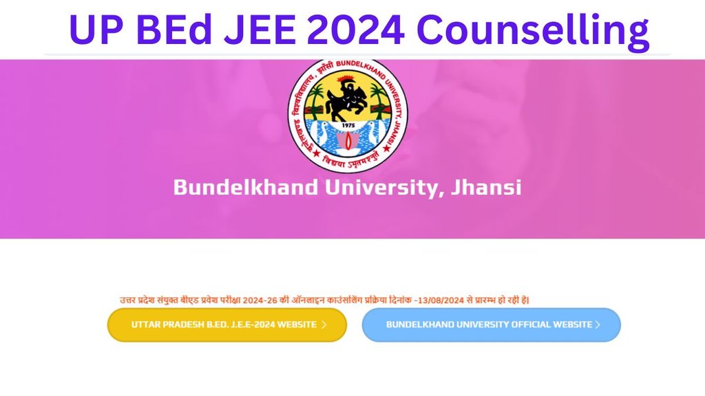 UP BEd JEE 2024 Counselling