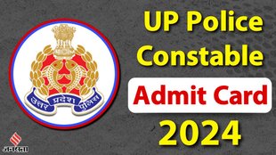 UP Police Constable Admit Card, UP Police Admit Card, UP Police Exam 2024,