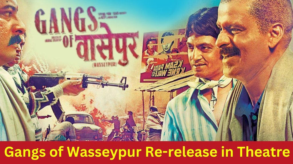 Gangs of wasseypur Gangs of wasseypur