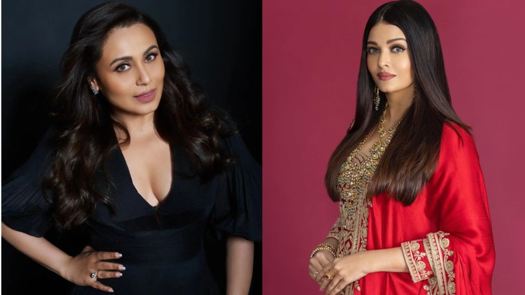 Rani Mukerji| Aishwarya Rai Bachchan