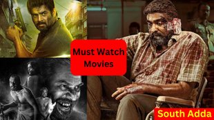 South Adda, Must watch Movies on OTT