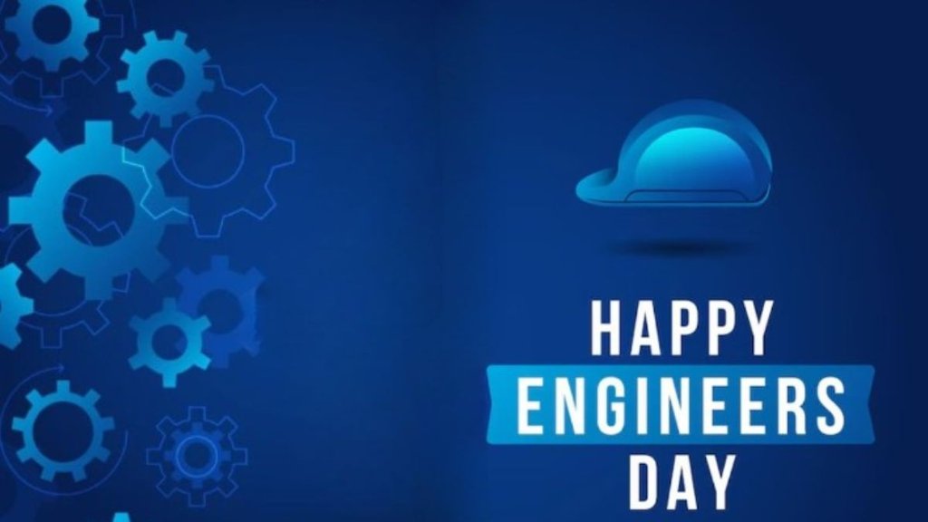 Engineer's Day । Engineer's Day Date । Engineer's Day History Engineer's Day । Engineer's Day Date । Engineer's Day History